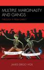 Multiple Marginality And Gangs - Preview