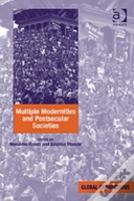 Multiple Modernities And Postsecular Societies