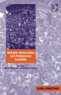 Multiple Modernities And Postsecular Societies - Preview