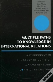Capa do artigo Multiple Paths To Knowledge In International Relations