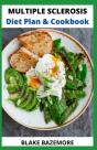 Multiple Sclerosis Diet Plan And Cookbook - Preview