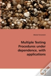 Multiple Testing Procedures Under Depend