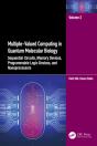 Multiple-Valued Computing In Quantum Molecular Biology - Preview