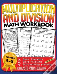 Multiplication And Division Math Workbook For 3rd 4th 5th Grades