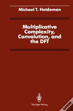 Capa do artigo Multiplicative Complexity, Convolution, And The Dft