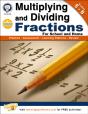 Multiplying And Dividing Fractions, Grades 5 - 8 - Preview