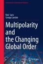 Multipolarity And The Changing Global Order - Preview