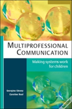 Capa do artigo Multiprofessional Communication: Making Systems Work For Children