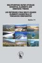 Multipurpose Water Storage Essential Elements And Emerging Trends / Les Retenues D'Eau Multi-Usages Elements Essentiels Et Tendances Emergentes - Preview