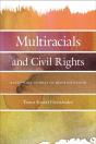 Multiracials And Civil Rights - Preview
