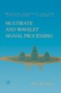 Multirate And Wavelet Signal Processing - Preview