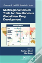 Multiregional Clinical Trials For Simultaneous Global New Drug Development