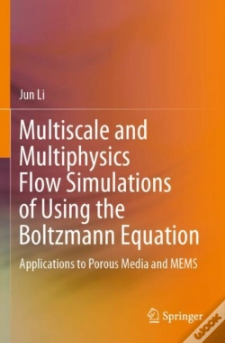 Capa do artigo Multiscale And Multiphysics Flow Simulations Of Using The Boltzmann Equation