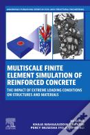 Multiscale Finite Element Simulation Of Reinforced Concrete