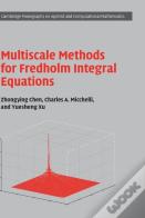 Multiscale Methods For Fredholm Integral Equations