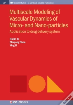 Capa do artigo Multiscale Modeling Of Vascular Dynamics Of Micro- And Nano-Particles