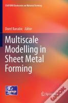 Multiscale Modelling In Sheet Metal Forming