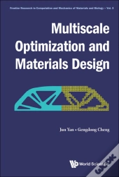 Multiscale Optimization And Materials Design
