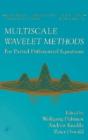 Multiscale Wavelet Methods For Partial Differential Equations - Preview