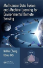 Multisensor Data Fusion And Machine Learning For Environmental Remote Sensing - Preview