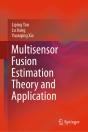 Multisensor Fusion Estimation Theory And Application - Preview