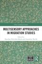 Multisensory Approaches In Migration Studies - Preview