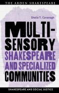 Multisensory Shakespeare And Specialized Communities