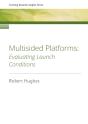 Multisided Platforms: Evaluating Launch - Preview