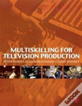 Multiskilling For Television Production