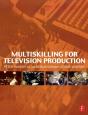 Multiskilling For Television Production - Preview