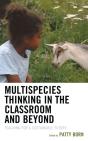 Multispecies Thinking In The Classroom And Beyond - Preview