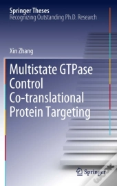 Multistate Gtpase Control Co-Translational Protein Targeting