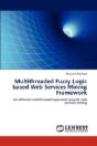 Multithreaded Fuzzy Logic Based Web Services Mining Framework - Preview