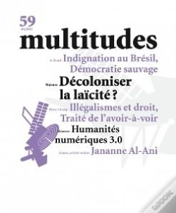 Capa do artigo Multitudes N 59 Decoloniser La Laicite Ete 2015