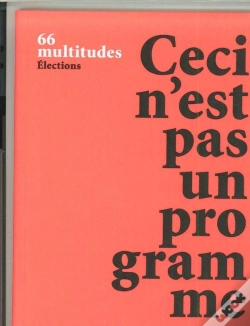 Capa do artigo Multitudes N 66 Ceci N'Est Pas Un Programme Mars 2017