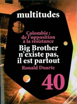 Capa do artigo Multitudes N°40 / Big Brother N'Existe Pas,Il Est Partou