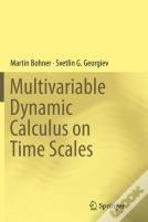 Multivariable Dynamic Calculus On Time Scales