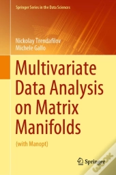 Multivariate Data Analysis On Matrix Manifolds