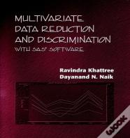 Multivariate Data Reduction And Discrimination With Sas Software