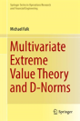 Multivariate Extreme Value Theory And D-Norms - Preview