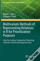 Multivariate Methods Of Representing Relations In R For Prioritization Purposes