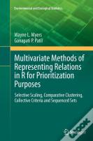 Multivariate Methods Of Representing Relations In R For Prioritization Purposes