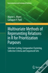 Multivariate Methods Of Representing Relations In R For Prioritization Purposes