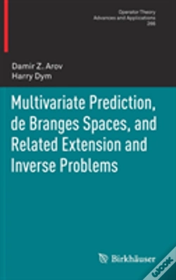Capa do artigo Multivariate Prediction, De Branges Spaces, And Related Extension And Inverse Problems