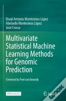 Multivariate Statistical Machine Learning Methods For Genomic Prediction