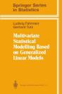 Multivariate Statistical Modelling Based On Generalized Linear Models - Preview