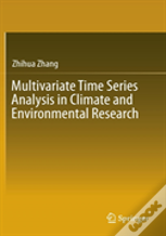 Multivariate Time Series Analysis In Climate And Environmental Research