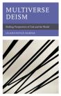 Multiverse Deism - Preview