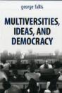 Multiversities, Ideas, And Democracy - Preview