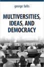 Multiversities, Ideas, And Democracy - Preview